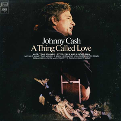 Johnny Cash A Thing Called Love Vinyl LP USED