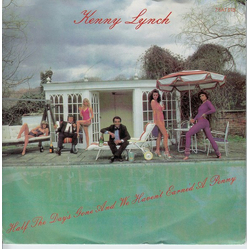 Kenny Lynch Half The Day's Gone And We Haven't Earne'd A Penny Vinyl 7" USED
