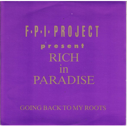 FPI Project Rich In Paradise "Going Back To My Roots" Vinyl 7" USED