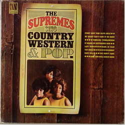 The Supremes Sing Country Western & Pop Vinyl LP USED