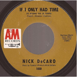 Nick DeCaro If I Only Had Time(Je N'Aurai Pas Le Temps) Vinyl 7" USED