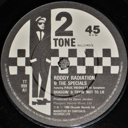 Roddy Radiation / The Specials / Paul Heskett / Neville Staple / Judge Roughneck Braggin' & Tryin' Not To Lie / Rude Boys Outa Jail Vinyl 7" USED