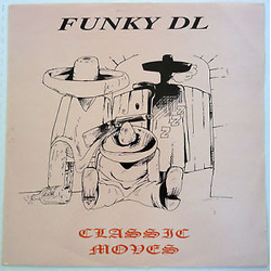 Funky DL / Guile Classic Moves Vinyl 12" USED