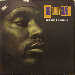 Big Daddy Kane How U Get A Record Deal Vinyl 12" USED