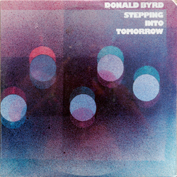 Donald Byrd Stepping Into Tomorrow Vinyl LP USED