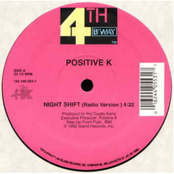 Positive K Night Shift Vinyl 12" USED