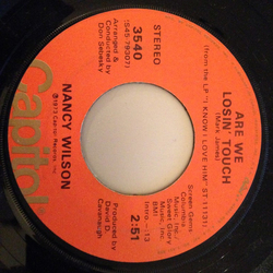 Nancy Wilson Are We Losing Touch / We Can Make It Baby Vinyl 7" USED