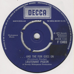 Lieutenant Pigeon ...And The Fun Goes On Vinyl 7" USED