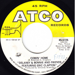 Delaney & Bonnie & Friends / Eric Clapton Comin' Home / Groupie (Superstar) Vinyl 7" USED
