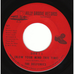 The Delfonics Didn't I (Blow Your Mind This Time) / Down Is Up, Up Is Down Vinyl 7" USED