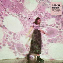 Soccer Mommy Sometimes, Forever Vinyl LP USED