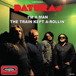 Datura4 I'm A Man / The Train Kept A-Rollin' Vinyl 7" USED