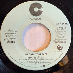 Ronnie Dyson All Over Your Face Vinyl 7" USED