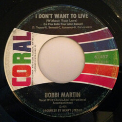 Bobbi Martin I Don't Want To Live / Holding Back The Tears USED VINYL 7INCH 45 RPM SINGLE