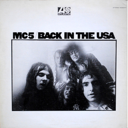 MC5 Back In The USA Vinyl LP USED