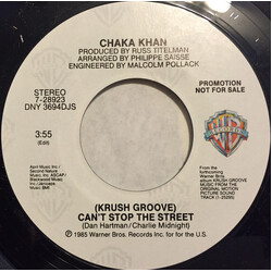 Chaka Khan (Krush Groove) Can't Stop The Street USED VINYL 7INCH 45 RPM PROMO STEREO
