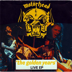 Motorhead 'The Golden Years'  Live EP Vinyl 7" USED