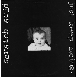 Scratch Acid Just Keep Eating Vinyl LP USED