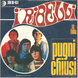 I Ribelli Pugni Chiusi Vinyl 7" USED