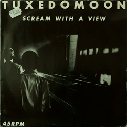Tuxedomoon Scream With A View Vinyl 12" USED