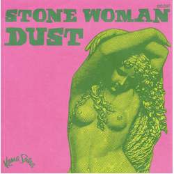 Dust (12) Stone Woman Vinyl 7" USED
