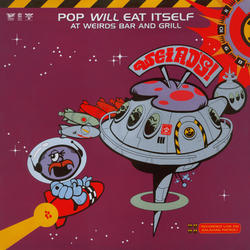 Pop Will Eat Itself At Weirds Bar And Grill Vinyl LP USED
