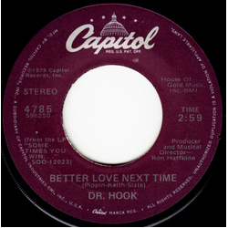 Dr. Hook Better Love Next Time Vinyl 7" USED