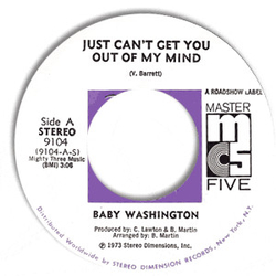 Baby Washington Just Can't Get You Out Of My Mind Vinyl 7" USED