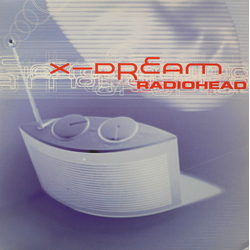 X-Dream Radiohead Vinyl 12" USED