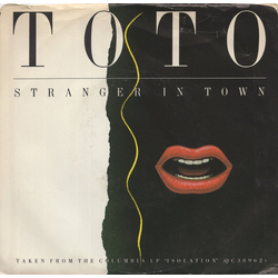 Toto Stranger In Town Vinyl 7" USED