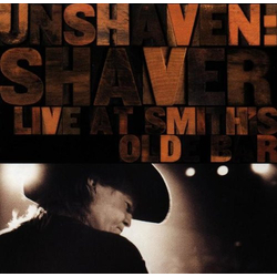 Shaver Unshaven: Shaver Live At Smith's Olde Bar Vinyl LP USED