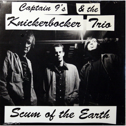 Captain 9's & The Knickerbocker Trio Scum Of The Earth Vinyl LP USED
