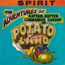 Spirit (8) The Adventures Of Kaptain Kopter & Commander Cassidy In Potato Land Vinyl LP USED