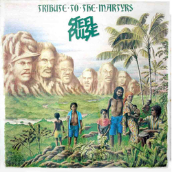 Steel Pulse Tribute To The Martyrs Vinyl LP USED