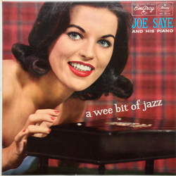 Joe Saye Joe Saye And His Piano (A Wee Bit Of Jazz) Vinyl LP USED