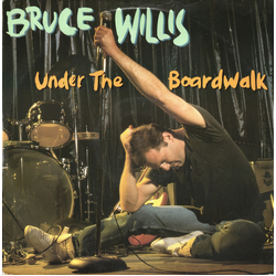 Bruce Willis Under The Boardwalk Vinyl 12" USED