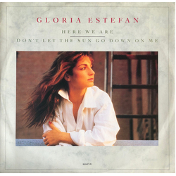 Gloria Estefan Here We Are / Don't Let The Sun Go Down On Me Vinyl 12" USED