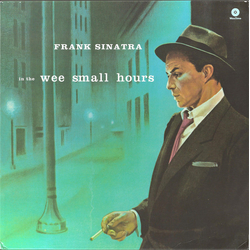 Frank Sinatra In The Wee Small Hours Vinyl LP USED
