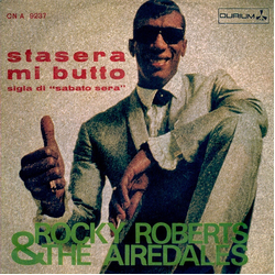 Rocky Roberts & The Airedales Stasera Mi Butto Vinyl 7" USED