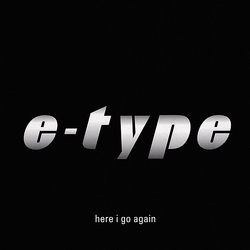 E-Type Here I Go Again Vinyl 12" USED