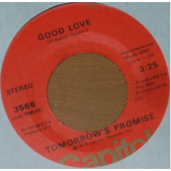Tomorrow's Promise Good Love / He Don't Love You Like I Do Vinyl 7" USED