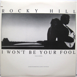 Rocky Hill I Won't Be Your Fool Vinyl 12" USED