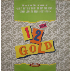 Gwen Guthrie Ain't Nothin' Goin' On But The Rent / (They Long To Be) Close To You Vinyl 12" USED