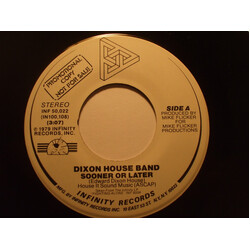 Dixon House Band Sooner Or Later USED VINYL 7INCH 45 RPM PROMO