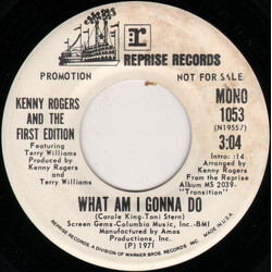 Kenny Rogers & The First Edition What Am I Gonna Do USED VINYL 7INCH 45 RPM PROMO