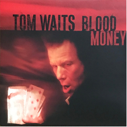 Tom Waits Blood Money Vinyl LP USED