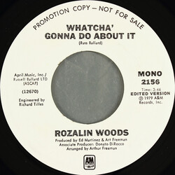 Rozalin Woods Whatcha' Gonna Do About It USED VINYL 7INCH 45 RPM PROMO STEREO MONO