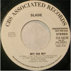 Slade My Oh My USED VINYL 7INCH 45 RPM SINGLE PROMO