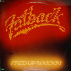 The Fatback Band Fired Up 'N' Kickin' Vinyl LP USED