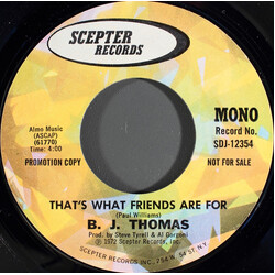 B.J. Thomas That's What Friends Are For USED VINYL 7INCH 45 RPM PROMO STEREO MONO